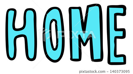 Hand writing HOME letters for font, typography, text, message, decoration, house, nature, garden, plants, tree, sticker, spring, summer, patch, brooch, spring, summer, backyard, childhood, tattoo Hand writing HOME letters for font, typography, text, message, decoration, house, nature, garden, plants, tree, sticker, spring, summer, patch, brooch, spring, summer, backyard, childhood, tattoo 140373095