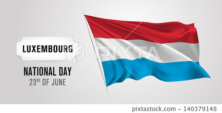 Luxembourg happy national day greeting card, banner vector illustration Luxembourg happy national day greeting card, banner vector illustration 140379148