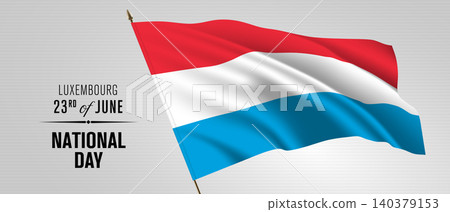 Luxembourg happy national day greeting card, banner vector illustration Luxembourg happy national day greeting card, banner vector illustration 140379153