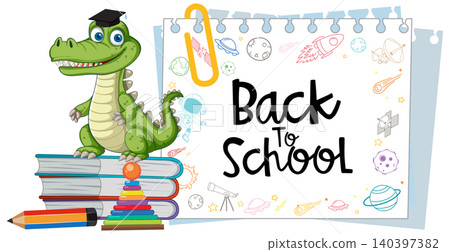 Cartoon Crocodile Graduate Standing on Books with Back to School Sign 140397382