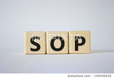 SOP - Standard Operating Procedure symbol. Wooden blocks with words SOP. Beautiful white background. Business and SOP concept. Copy space. SOP - Standard Operating Procedure symbol. Wooden blocks with words SOP. Beautiful white background. Business and SOP concept. Copy space. 140446056