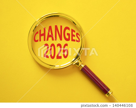 Changes 2026 symbol. Magnifying Glass with words Changes 2026. Beautiful yellow background. Business and Changes 2026 concept. Copy space. Changes 2026 symbol. Magnifying Glass with words Changes 2026. Beautiful yellow background. Business and Changes 2026 concept. Copy space. 140446108