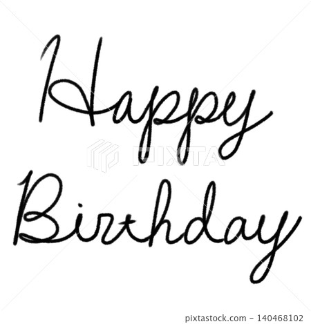 Cursive handwriting: Happy birthday Cursive handwriting: Happy birthday 140468102