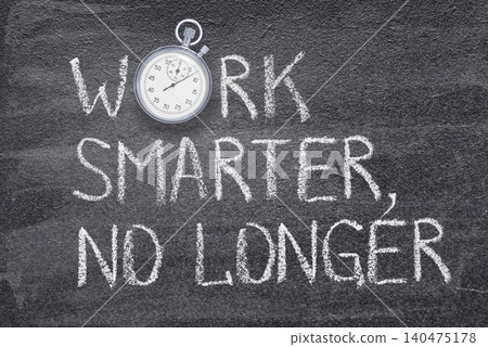 work smarter, no longer watch work smarter, no longer watch 140475178