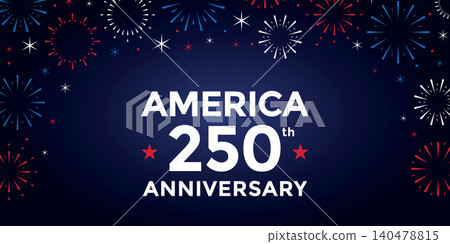 USA anniversary 250 years happy Independence Day firework vector illustration USA anniversary 250 years happy Independence Day firework vector illustration 140478815