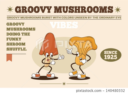 Groovy mushrooms banner. Retro poster template with dancing funny mushroom. Decorative art design for ad, invitation, cafe bar, club, neoteric vector background Groovy mushrooms banner. Retro poster template with dancing funny mushroom. Decorative art design for ad, invitation, cafe bar, club, neoteric vector background 140480332