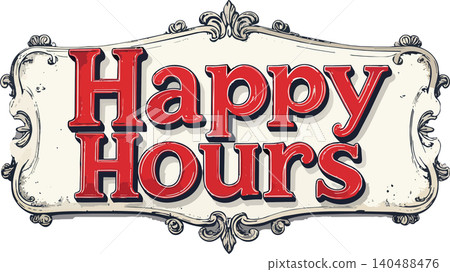 Happy hours marquee sign with vintage frame 140488476