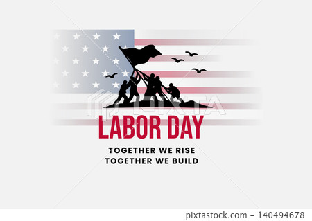 Labor Day Together We Rise Design Labor Day Together We Rise Design 140494678