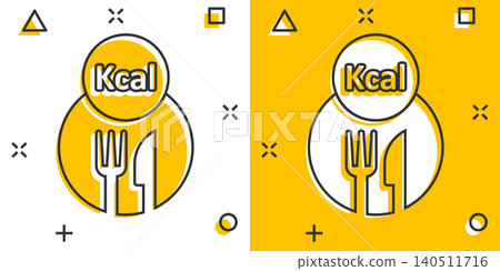 Kcal icon in comic style. Diet cartoon vector illustration on white isolated background. Calories splash effect business concept. Kcal icon in comic style. Diet cartoon vector illustration on white isolated background. Calories splash effect business concept. 140511716