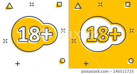Eighteen plus icon in comic style. 18+ cartoon vector illustration on white isolated background. Censored splash effect business concept. Eighteen plus icon in comic style. 18+ cartoon vector illustration on white isolated background. Censored splash effect business concept. 140511725