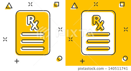 Prescription icon in comic style. Rx document cartoon vector illustration on white isolated background. Paper splash effect business concept. Prescription icon in comic style. Rx document cartoon vector illustration on white isolated background. Paper splash effect business concept. 140511741