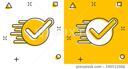 Check mark sign icon in comic style. Confirm button cartoon vector illustration on white isolated background. Accepted splash effect business concept. Check mark sign icon in comic style. Confirm button cartoon vector illustration on white isolated background. Accepted splash effect business concept. 140512088