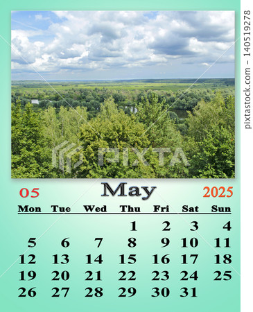 calendar for May 2025 with photo of spring landscape. Business calendar calendar for May 2025 with photo of spring landscape. Business calendar 140519278