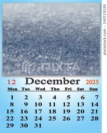Calendar for December 2025 with the ribbon of snowy layer. Business calendar Calendar for December 2025 with the ribbon of snowy layer. Business calendar 140519289