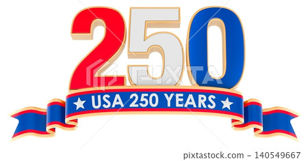 Patriotic USA 250 years ribbon with anniversary number 250. 3D rendering Patriotic USA 250 years ribbon with anniversary number 250. 3D rendering 140549667