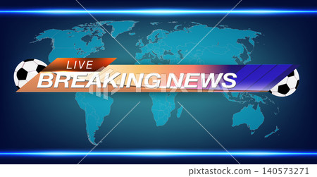 Live breaking news graphic for global sports events displayed with world map and soccer balls Live breaking news graphic for global sports events displayed with world map and soccer balls 140573271