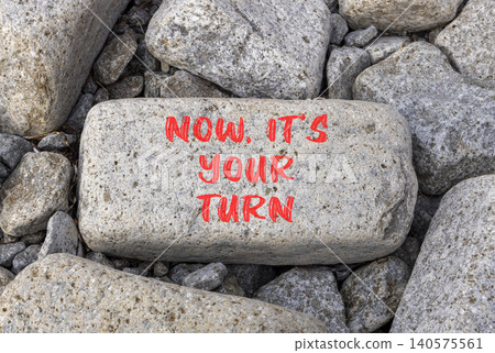 Now it's your turn words symbol. Concept words Now it's your turn on beautiful grey stone. Beautiful grey stones background. Business Now it's your turn motivational support concept Copy space Now it's your turn words symbol. Concept words Now it's your turn on beautiful grey stone. Beautiful grey stones background. Business Now it's your turn motivational support concept Copy space 140575561