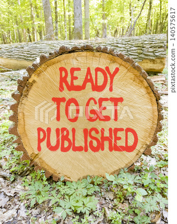 Ready to get published words symbol. Concept words Ready to get published on beautiful wooden circle. Beautiful forest background. Business ready to get published motivational concept. Copy space. Ready to get published words symbol. Concept words Ready to get published on beautiful wooden circle. Beautiful forest background. Business ready to get published motivational concept. Copy space. 140575617