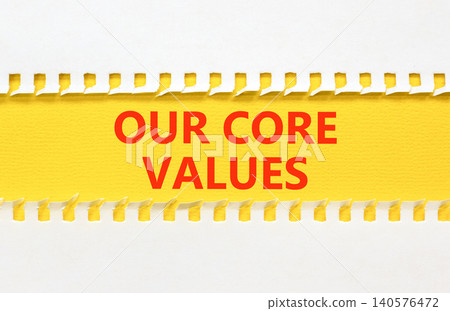 Our core values words symbol. Concept words Our core values on beautiful yellow paper. Beautiful white background. Business our core values motivational support concept. Copy space. 140576472