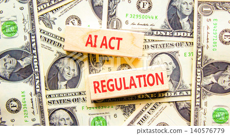 AI act regulation words symbol. Concept words AI artificial intelligence act regulation on beautiful wooden blocks. Beautiful dollar bills background. Business AI act regulation concept. Copy space. 140576779