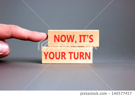 Now it's your turn words symbol. Concept words Now it's your turn on beautiful wooden blocks. Beautiful grey background. Business Now it's your turn motivational support concept. Copy space. Now it's your turn words symbol. Concept words Now it's your turn on beautiful wooden blocks. Beautiful grey background. Business Now it's your turn motivational support concept. Copy space. 140577457