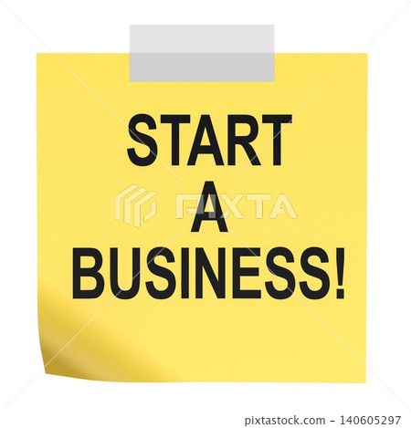 Start a Business, yellow sticky note. 3D rendering Start a Business, yellow sticky note. 3D rendering 140605297