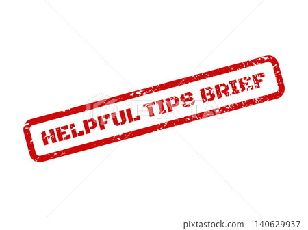 An aged red rectangular stamp with the clear text Helpful Tips Brief for concise information An aged red rectangular stamp with the clear text Helpful Tips Brief for concise information 140629937