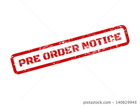 Angled red pre order notice stamp with distressed effect, perfect for communicating upcoming product launches or special availability Angled red pre order notice stamp with distressed effect, perfect for communicating upcoming product launches or special availability 140629948