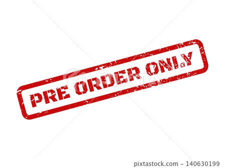 Exclusive red pre order only stamp with textured grunge effect, indicating limited availability or special access Exclusive red pre order only stamp with textured grunge effect, indicating limited availability or special access 140630199
