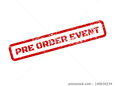 Grungy rectangular rubber stamp displaying PRE ORDER EVENT for upcoming gatherings and special occasion promotions Grungy rectangular rubber stamp displaying PRE ORDER EVENT for upcoming gatherings and special occasion promotions 140630234