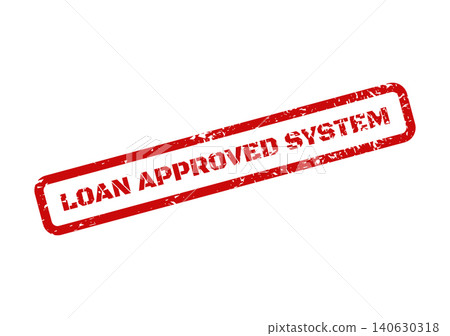 Red distressed grunge rubber stamp displaying loan approval for financial system documentation or process automation Red distressed grunge rubber stamp displaying loan approval for financial system documentation or process automation 140630318