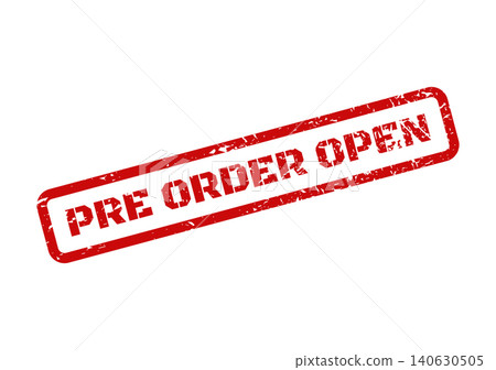 Vibrant red pre order open stamp displaying a grunge texture, signaling the start of a reservation period 140630505