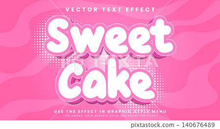 Sweet cake 3D editable text effect Template Sweet cake 3D editable text effect Template 140676489