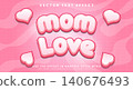 Mom Love happy mother's day pink cartoon editable text effect 140676493
