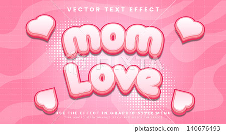 Mom Love happy mother's day pink cartoon editable text effect 140676493