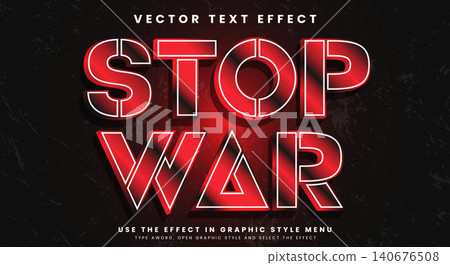 Red Stop War Editable Text Effect Red Stop War Editable Text Effect 140676508