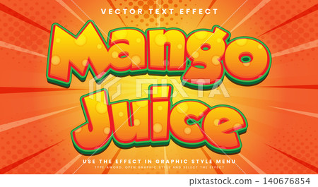 Mango Juice 3d editable text effect Template Mango Juice 3d editable text effect Template 140676854