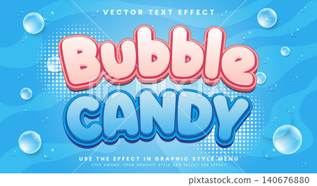 Bubble Candy 3d editable text effect Template Bubble Candy 3d editable text effect Template 140676880