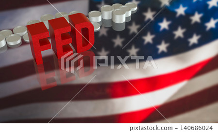 Federal Reserve Policy Concept with American Flag Background 3d render. Federal Reserve Policy Concept with American Flag Background 3d render. 140686024