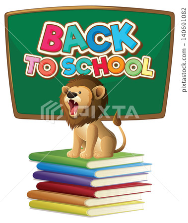 Cartoon Lion Sitting on Stack of Books with Back to School Chalkboard 140691082