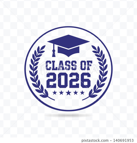 Class Of 2026 Graduation Badge Seal Vector Illustration Class Of 2026 Graduation Badge Seal Vector Illustration 140691953