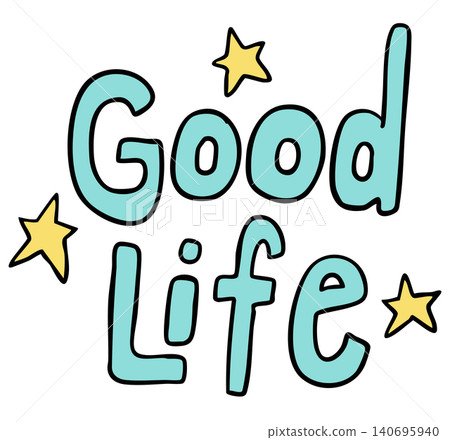 Hand writing Good Life letters for font, typography, text, message, campaign badge, human, people, diet, exercise, sport, activity, healthy life, hobbies, leisure, office workers Hand writing Good Life letters for font, typography, text, message, campaign badge, human, people, diet, exercise, sport, activity, healthy life, hobbies, leisure, office workers 140695940