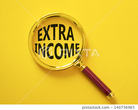 Extra Income symbol. Magnifying Glass with words Extra Income. Beautiful yellow background. Business and Extra Income concept. Copy space. Extra Income symbol. Magnifying Glass with words Extra Income. Beautiful yellow background. Business and Extra Income concept. Copy space. 140736965