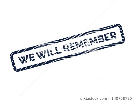 Commemorative We Will Remember Message in a Stylized Stamp Icon Design Commemorative We Will Remember Message in a Stylized Stamp Icon Design 140768750