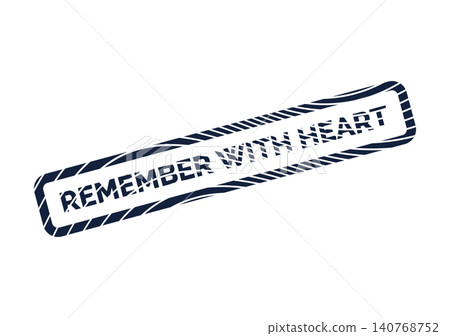 Distressed blue rubber stamp conveying profound emotional message Remember With Heart in a bold graphic style Distressed blue rubber stamp conveying profound emotional message Remember With Heart in a bold graphic style 140768752
