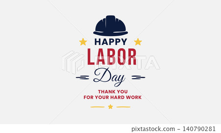 Happy Labor Day Typography Design Happy Labor Day Typography Design 140790281