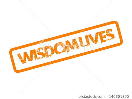 Enduring Wisdom Lives phrase prominently featured within a rustic orange stamp conveying lasting knowledge 140801890