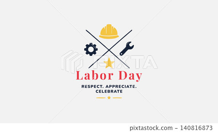 Labor Day Respect Appreciation Worker Design Labor Day Respect Appreciation Worker Design 140816873