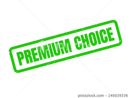 Premium Choice textured green stamp ensuring superior quality and excellent selection for your brand Premium Choice textured green stamp ensuring superior quality and excellent selection for your brand 140839336