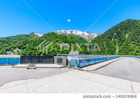 Kurobe Dam in early summer, Tateyama Town, Toyama Prefecture Kurobe Dam in early summer, Tateyama Town, Toyama Prefecture 140839968
